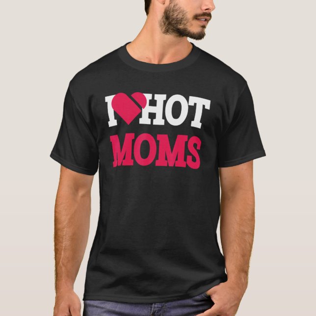 I Heart Hot Moms  Mama Life Love Mom Women's T Shirt (Framsida)