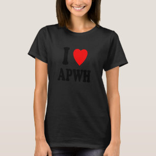 I Heart (Kärlek) APWH Advanced Placation World His T Shirt