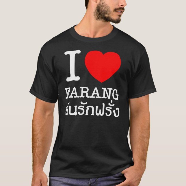I Heart (Kärlek) Farang T Shirt (Framsida)