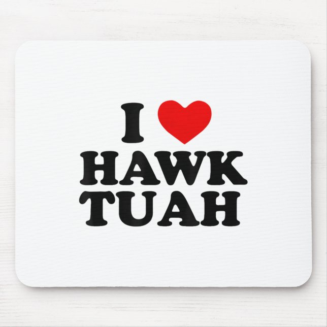 I Heart Kärlek Hawk Tuah _1 Musmatta (Framsidan)