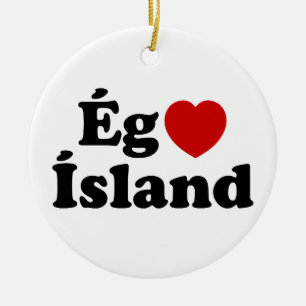 I Heart (Kärlek) Island [Ég Elska Ísland] isländsk Julgransprydnad Keramik