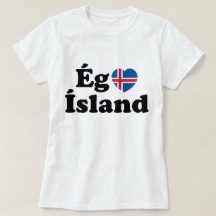 I Heart (Kärlek) Island [Ég Elska Ísland] isländsk T Shirt