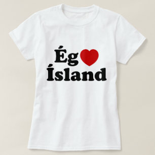 I Heart (Kärlek) Island [Ég Elska Ísland] isländsk T Shirt