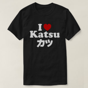 I Heart [Kärlek] Katsu カ ツ T Shirt