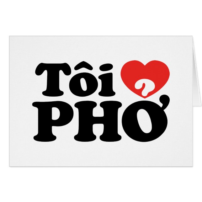 I Heart (Kärlek) Pho (Tôi ❤ PHỞ) vietnamesiskt spr Hälsningskort (Framsidan Horizontal)