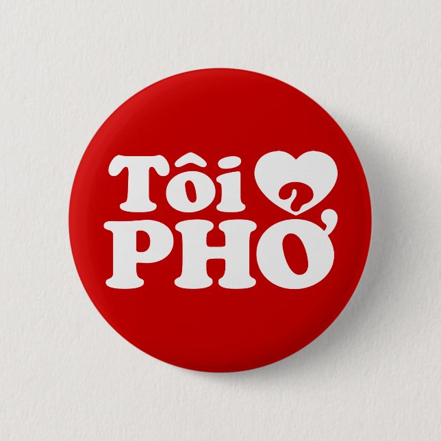 I Heart (Kärlek) Pho (Tôi ❤ PHỞ) vietnamesiskt spr Knapp (Framsida)
