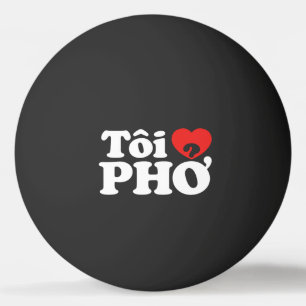 I Heart (Kärlek) Pho (Tôi ❤ PHỞ) vietnamesiskt spr Pingisboll