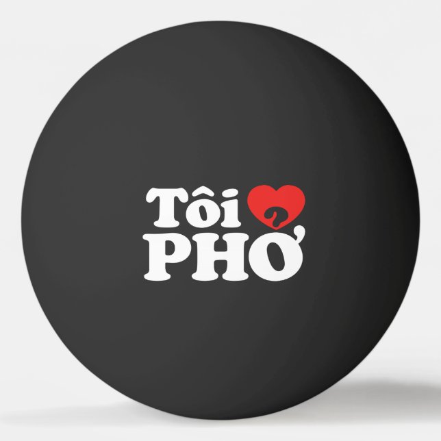 I Heart (Kärlek) Pho (Tôi ❤ PHỞ) vietnamesiskt spr Pingisboll (Framsidan)