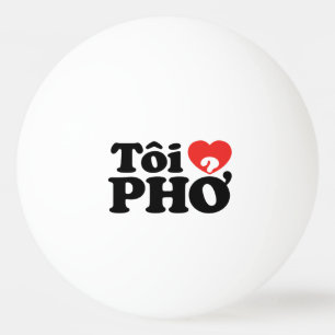 I Heart (Kärlek) Pho (Tôi ❤ PHỞ) vietnamesiskt spr Pingisboll