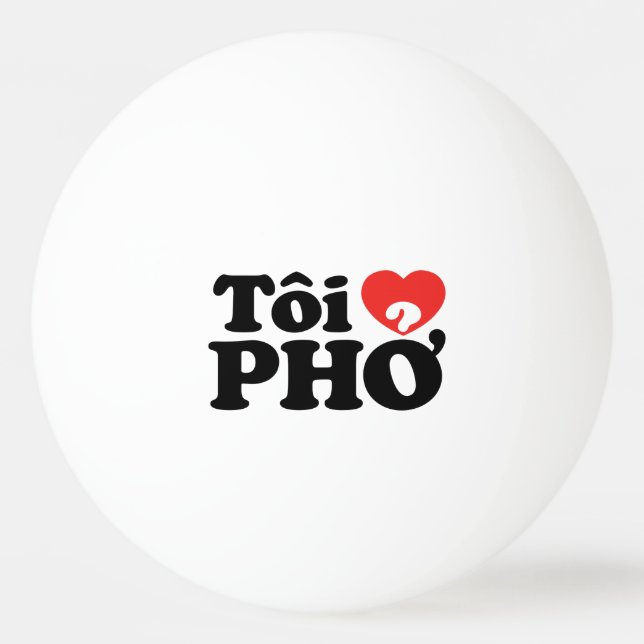 I Heart (Kärlek) Pho (Tôi ❤ PHỞ) vietnamesiskt spr Pingisboll (Framsidan)