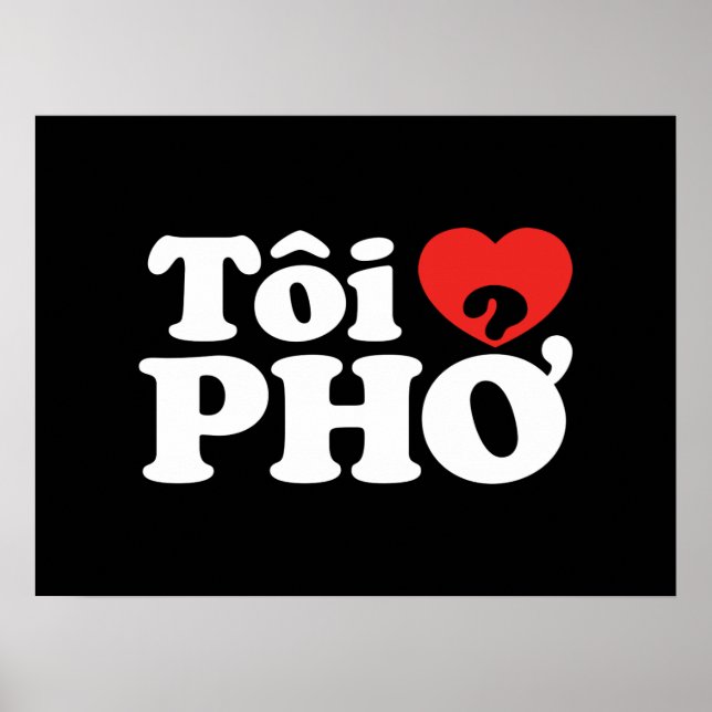 I Heart (Kärlek) Pho (Tôi ❤ PHỞ) vietnamesiskt spr Poster (Framsidan)