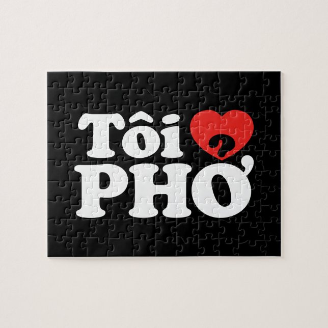 I Heart (Kärlek) Pho (Tôi ❤ PHỞ) vietnamesiskt spr Pussel (Horisontell)