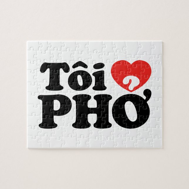 I Heart (Kärlek) Pho (Tôi ❤ PHỞ) vietnamesiskt spr Pussel (Horisontell)