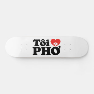 I Heart (Kärlek) Pho (Tôi ❤ PHỞ) vietnamesiskt spr Skateboard Bräda 19,5 Cm