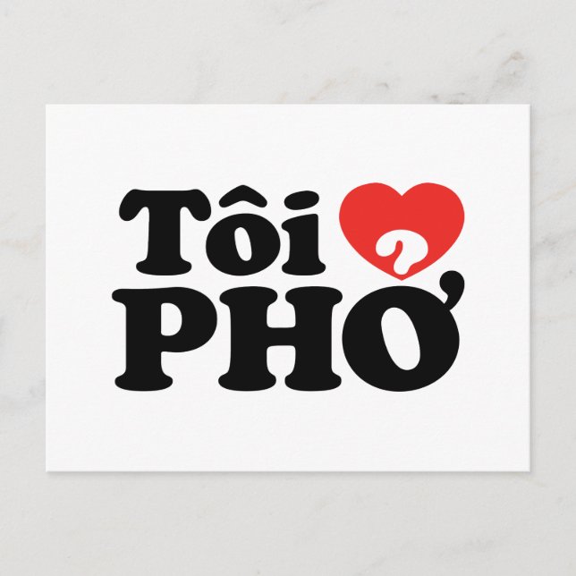 I Heart (Kärlek) Pho (Tôi ❤ PHỞ) vietnamesiskt spr Vykort (Framsida)