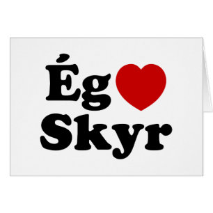 I Heart (Kärlek) Skyr [Ég Elska Skyr] Islands Card Hälsningskort