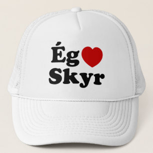I Heart (Kärlek) Skyr [Ég Elska Skyr] isländska Keps