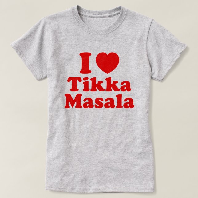 I Heart (Kärlek) Tikka Masala T Shirt (Design framsida)