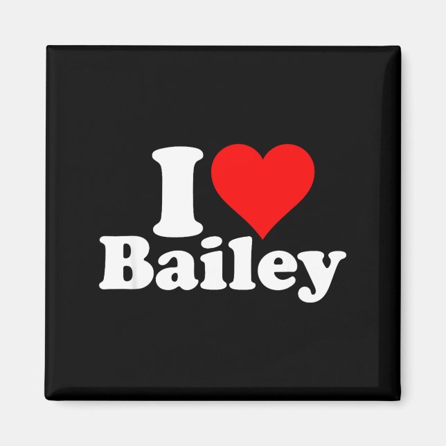 I Heart Love Bailey  Magnet (Framsidan)