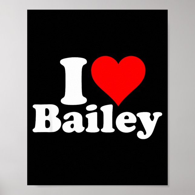 I Heart Love Bailey  Poster (Framsidan)