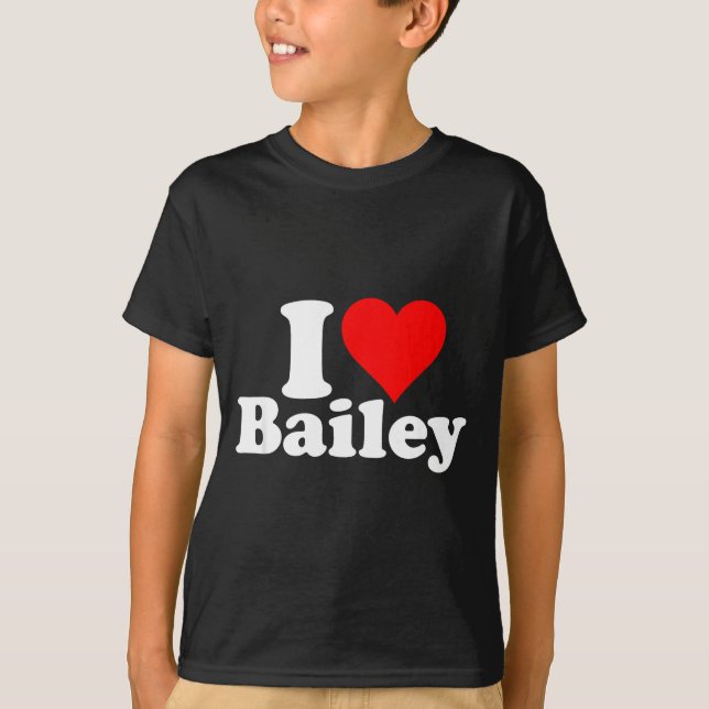 I Heart Love Bailey  T Shirt (Framsida)