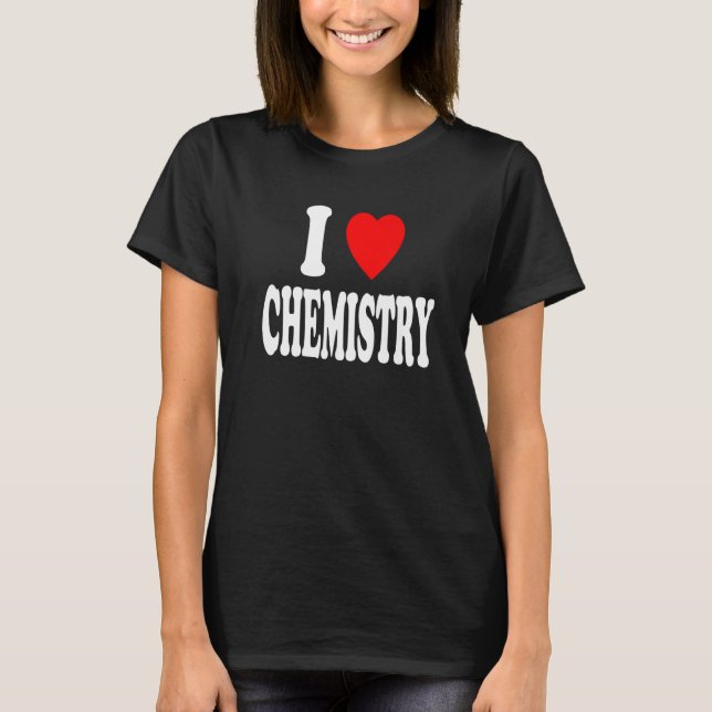 I Heart (Love) Chemistry Chemist Scientist Premium T Shirt (Framsida)
