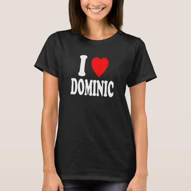 I Heart Love Dominic Cute Matching Couple Spouse T Shirt (Framsida)
