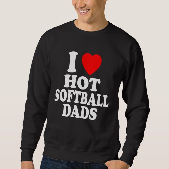 I Heart Love Hot Softball Dads Sport Father Daddy  Lång Ärmad Tröja (Framsida)