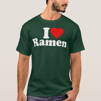 I Heart Love Ramen Japanese Noodles 430 T Shirt