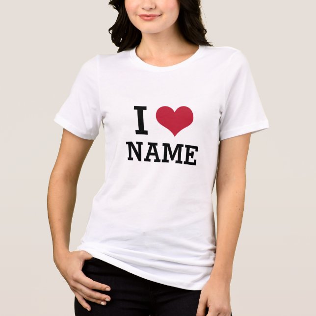 I Heart Name T Shirt (Framsida)