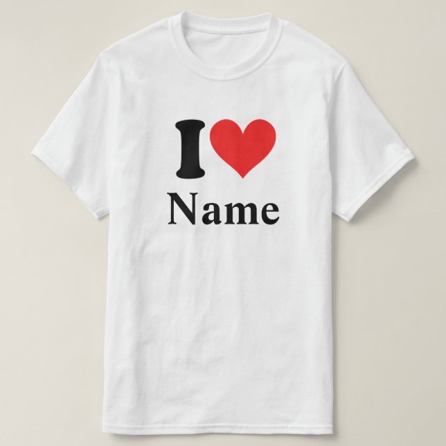 I Heart Namn (personalize it) T-Shirt (Design framsida)