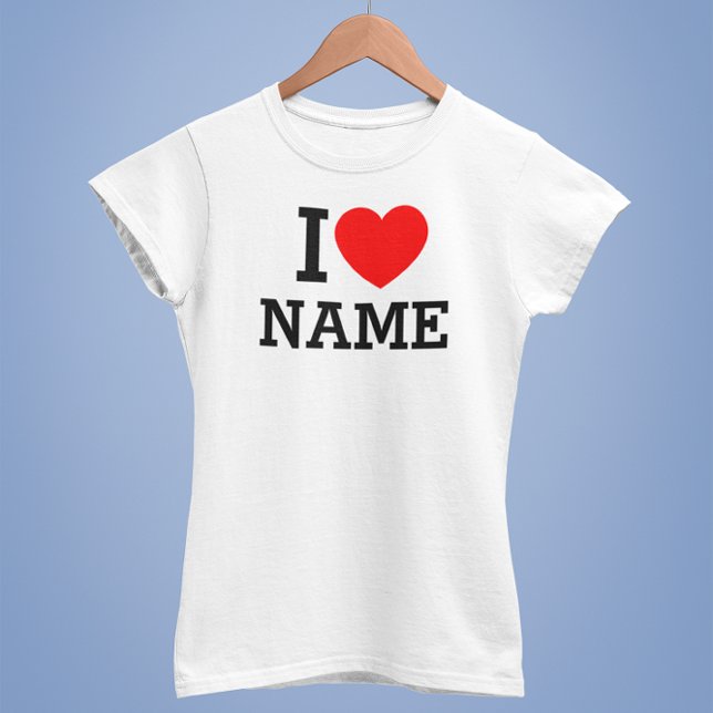 I Heart Namn T Shirt (Skapare uppladdad)