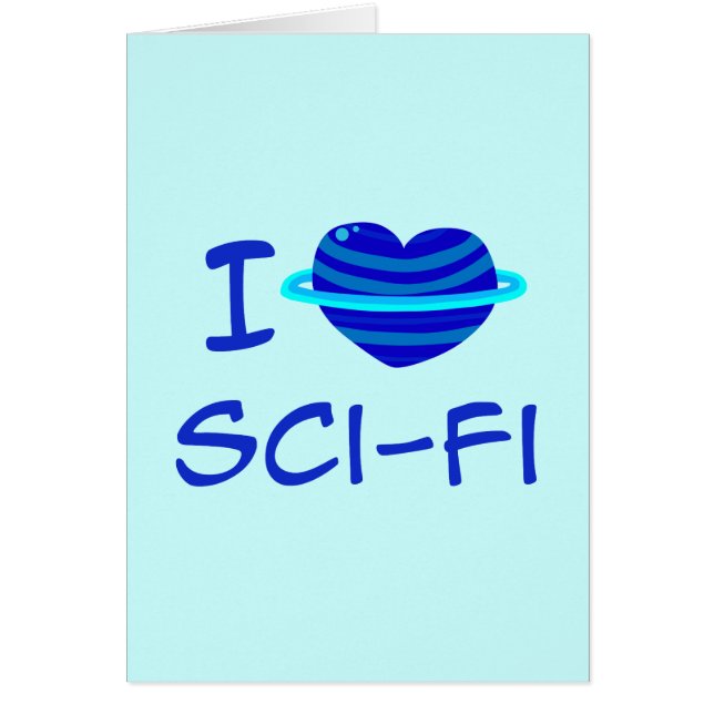 I Heart Sci-Fi Hälsningskort (Framsidan)