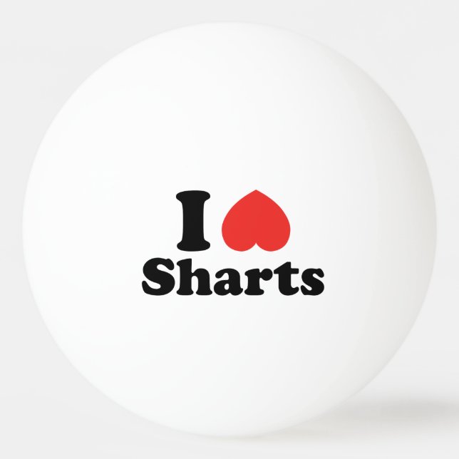 I Heart Sharts Pingisboll (Framsidan)