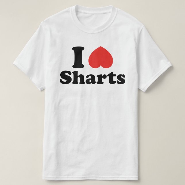 I Heart Sharts Tee Shirt (Design framsida)