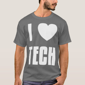I Heart Tech T Shirt