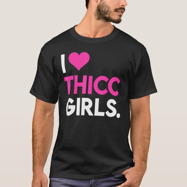 I Heart Thicc Girls  Workout Gym  Fitness Lifting T Shirt (Framsida)