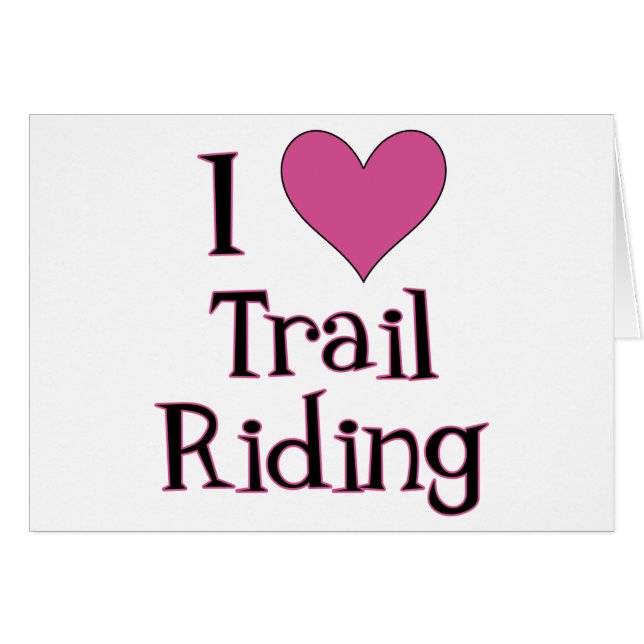 I Heart Trail Riding Hälsningskort (Framsidan Horizontal)