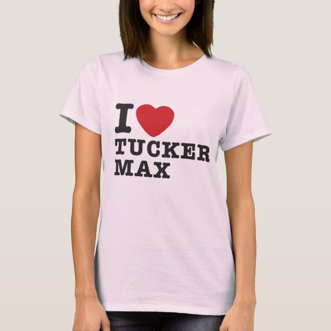 I Heart Tucker Max 02 T-shirt (Framsida)