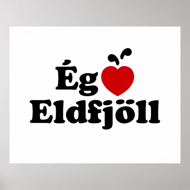 I Heart-Vulkaner (Kärlek) [Ég Elska Eldfjöll] Poster (Framsidan)