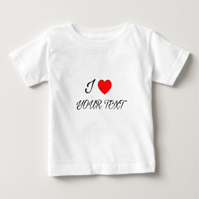 I heart Your Text T Shirt (Framsida)