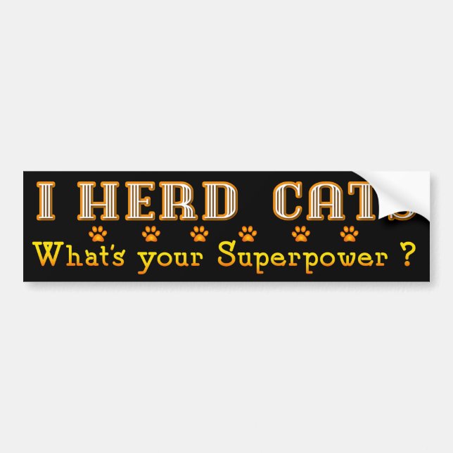 I Herd Cats Bumper Sticker Bildekal (Framsidan)