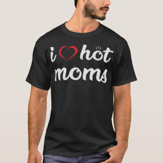 I Hett Mammor, Funny Vuxen humor Pappa Gift T Shirt