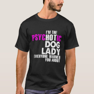 I Hetten Hund Dam, Lena Hundar Älskare T Shirt