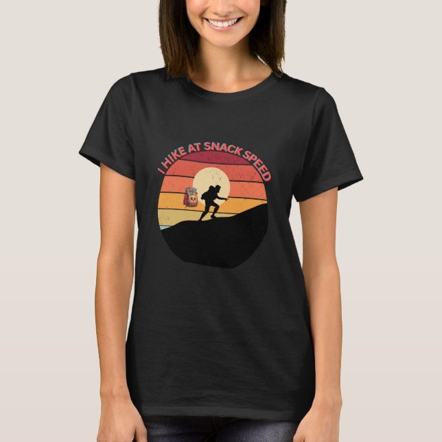 I HIKE AT SNACK SPEED CHILL TRAIL WALKER TEE (Framsida)