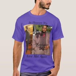 I himlen möts vi igen t shirt