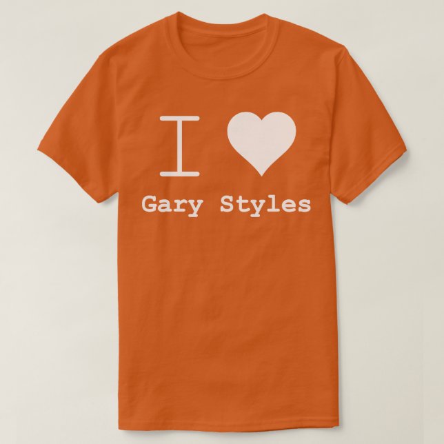 i hjärta Gary Stilar kärlek T Shirt (Design framsida)