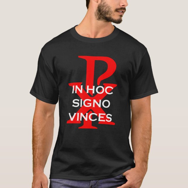 I Hoc Signo Vinces Tee Shirt (Framsida)