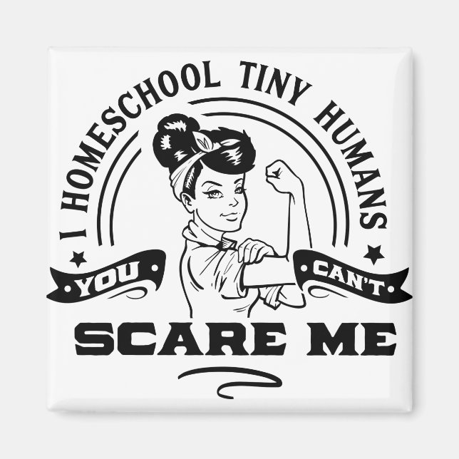 I Homeschool Tiny Humans Magnet (Framsidan)