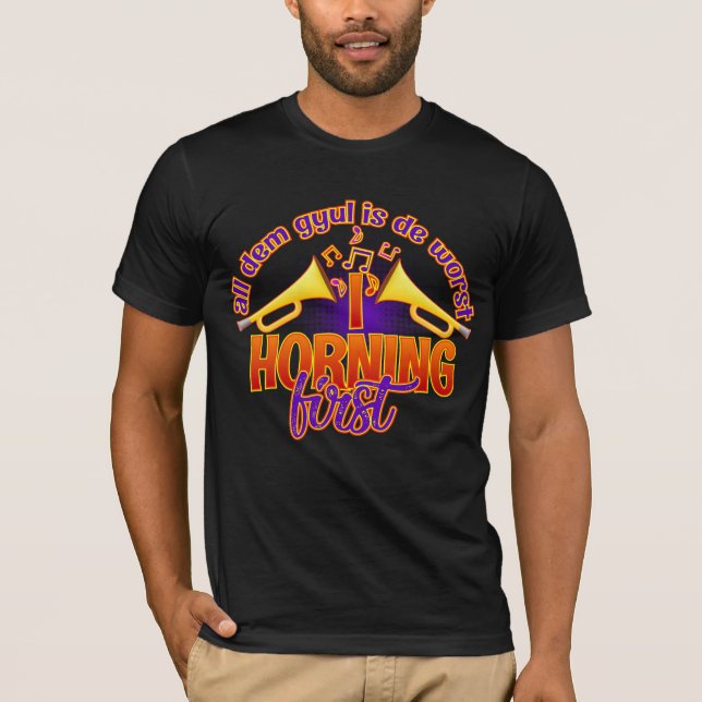 I Horning First Carnival T Shirt (Framsida)